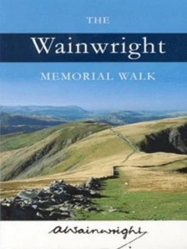 Image of The Wainwright Memorial Walk by Alfred Wainwright Hardback