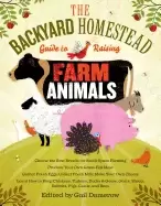 Image of backyard homestead guide to raising farm animals choose the best breeds for