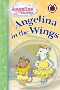 Image of Angelina in the Wings by Ladybird Hardback
