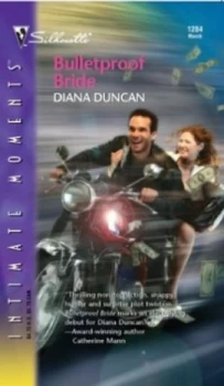 Image of Bulletproof Bride by Diana Duncan Book
