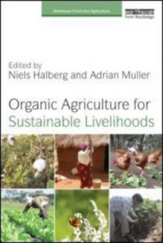 Image of Organic Agriculture for Sustainable Livelihoods by Niels Halberg Book
