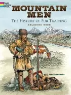 Image of mountain men the history of fur trapping coloring book