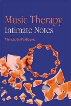 Image of Music Therapy - Intimate Notes by Mercedes Pavlicevic Book