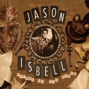 image of Sirens of the Ditch by Jason Isbell CD Album