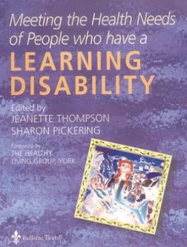 Image of Meeting the Health Needs of People Who Have a Learning Disability by Jeannette Thompson Paperback