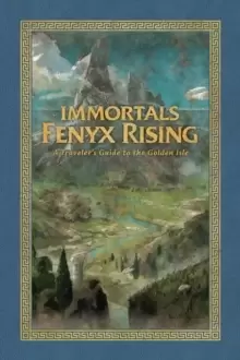 Image of Immortals Fenyx Rising : A Traveler's Guide to the Golden Isle