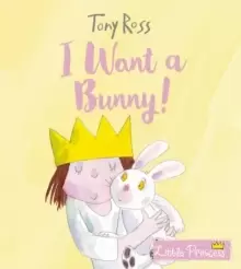 Image of I Want a Bunny!