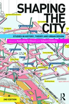 Image of Shaping the CityStudies in History Theory and Urban Design