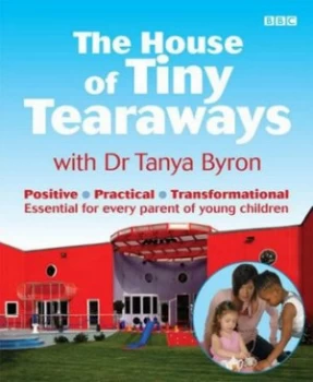 Image of The House of Tiny Tearaways by Tanya Byron Paperback