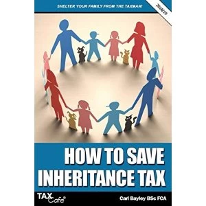 Image of How to Save Inheritance Tax 2018/19 Paperback / softback 2018