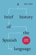 Image of brief history of the spanish language second edition