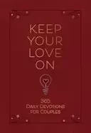 Image of keep your love on 365 daily devotions for couples