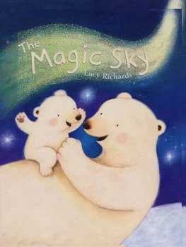 Image of The Magic Sky by Lucy Richards Book