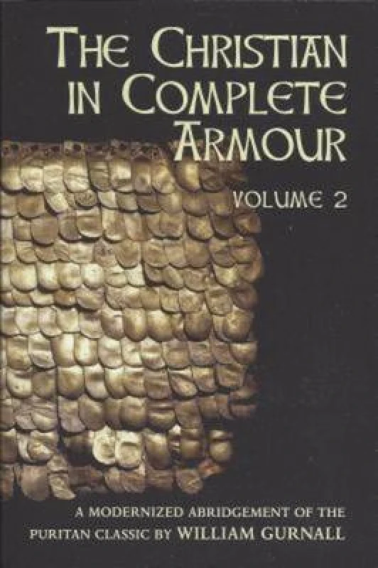 Image of The Christian in Complete Armour. Vol.2 by William Gurnall and Ruthanne Garlock Paperback