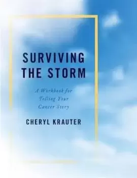 Image of Surviving the Storm by Cheryl Krauter