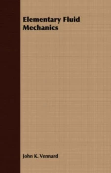 Image of Elementary Fluid Mechanics by John K Vennard Paperback