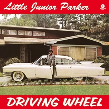 Image of Little Junior Parker - Driving Wheel Vinyl