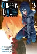 Image of dungeon dive aim for the deepest level vol 3