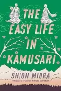 Image of easy life in kamusari