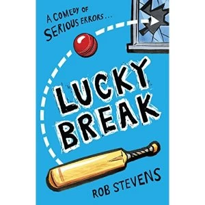 Image of Lucky Break Paperback / softback 2018