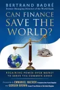 Image of can finance save the world regaining power over money to serve the common g