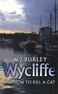 Image of wycliffe and how to kill a cat