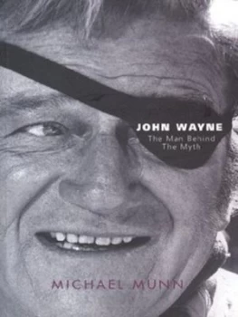 Image of John Wayne by Michael Munn Paperback