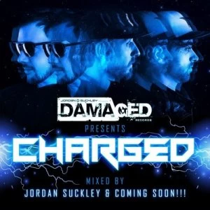 Image of Damaged Presents Charged Mixed By Jordan Suckley & Coming Soon by Various Artists CD Album