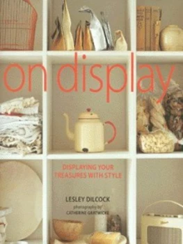Image of On Display by Lesley Dilcock and Catherine Gratwicke Hardback