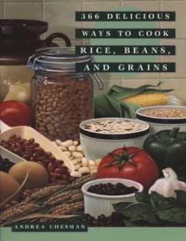 Image of 366 Delicious Ways to Cook Rice Beans and Grains by Andrea Chesman Paperback