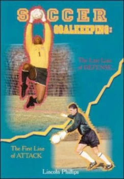 Image of Soccer Goalkeeping by Lincoln Phillips Paperback
