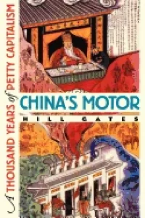 Image of chinas motor a thousand years of petty capitalism