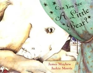 Image of Can You See a Little Bear by James Mayhew Paperback