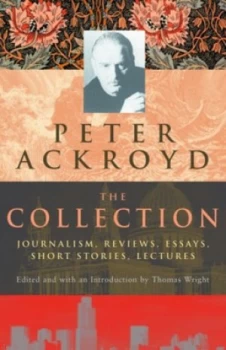 Image of The Collection by Peter Ackroyd Hardback