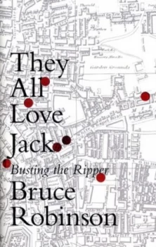 Image of They All Love Jack by Bruce Robinson Hardback