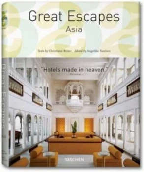 Image of Great Escapes by Christiane Reiter and Angelika Taschen Paperback