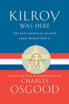 Image of Kilroy Was Here by Charles Osgood Hardback