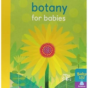 Image of Botany for Babies Board book 2018