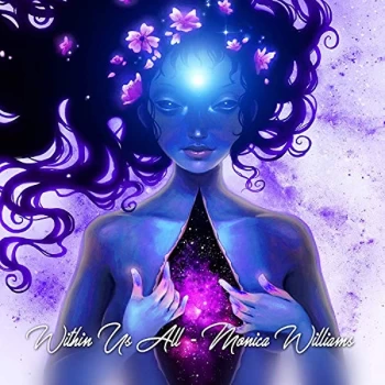 Image of Monica Williams - Within Us All CD