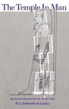 Image of The temple in man by R. A Schwaller de Lubicz