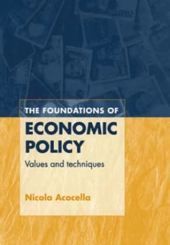 Image of The Foundations of Economic Policy by Nicola Acocella Paperback