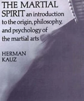 Image of The Martial Spirit by Herbert Kauz Book