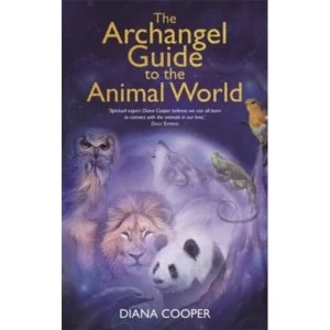 Image of The Archangel Guide to the Animal World