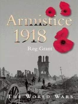 Image of Armistice 1918 by Reg Grant Paperback