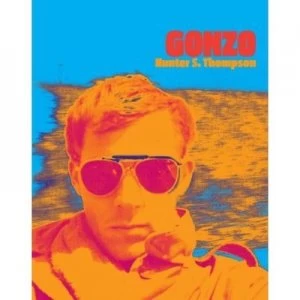 Image of Gonzo by Hunter S Thompson and Steve Crist and Laila Nabulsi Book