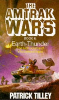 Image of Amtrak Wars Vol.6 by Patrick Tilley Paperback