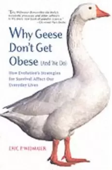 Image of Why geese dont get obese and we do by Eric P Widmaier