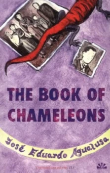 Image of The Book of Chameleons by Jose Eduardo Agualusa Book