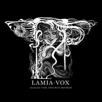Image of Lamia Vox - Alles Ist Ufer. Ewig Ruft Das Meer CD