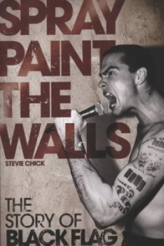 Image of Spray Paint the Walls by Stevie Chick Paperback